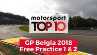 Top 10 Highlights Free Practice | GP Belgia 2018