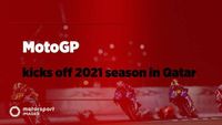 MotoGP 2021 kicks off in Qatar