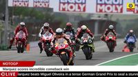 MotoGP: Marquez scores incredible comeback win in Germany