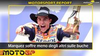 Report MotoGP: Marquez soffre meno degli altri sulle buche