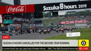 EWC: Suzuka 8 Hours cancelled for the second year running