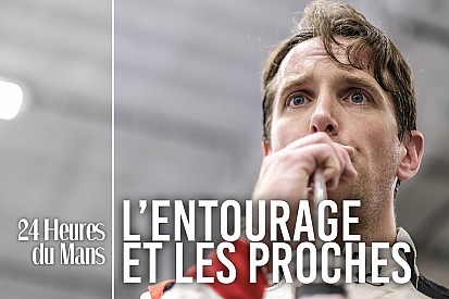 Dans la peau d'un pilote : l'entourage et les proches au Mans