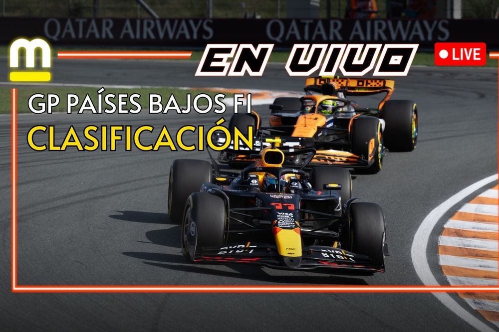 EN VIVO Clasificaci&oacute;n GP Pa&iacute;ses Bajos F1 