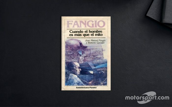 'Fangio: Cuando el hombre es más que el mito' - J.M. Fangio, Roberto Carozzo