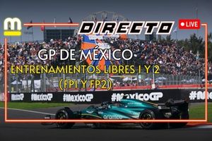 F1 en DIRECTO: entrenamientos libres 1 y 2 (FP1 y FP2) del GP de México