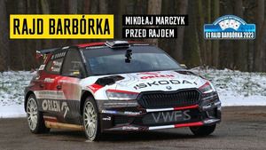 Mikołaj Marczyk przed Rajdem Barbórka 2023