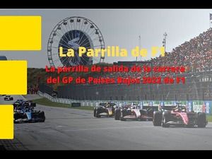 La parrilla del GP de PAÍSES BAJOS 2022 de F1 en ZANDVOORT